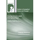 Conscience and Compromise