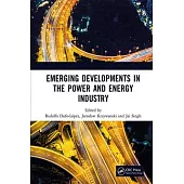 Emerging Developments in the Power and Energy Industry: Proceedings of the 11th Asia-Pacific Power and Energy Engineering Conference (Appeec 2019), Ap