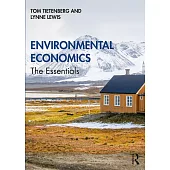 Environmental Economics: The Essentials