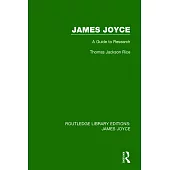 James Joyce: A Guide to Research