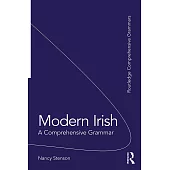 Modern Irish: A Comprehensive Grammar