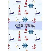 Cruise Journal: Cruise Journal Logbook For Planning Your Vacation With Prompts For Daily Activities - Cute Red And Blue