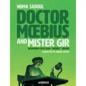 Moebius Library: Doctor Moebius and Mister Gir