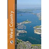 West Country Cruising Companion: A Yachtsman’’s Pilot and Cruising Guide to Ports and Harbours from Portland Bill to Padstow, Including the Isles of Sc