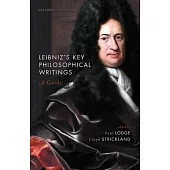 Leibniz’’s Key Philosophical Writings: A Guide