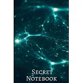 Secret Notebook Journal: Premium Passkey Record Journal Logbook To Protect Usernames Passwords Internet Web Addresses Login And Private Informa