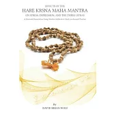 Effects of the Hare Krsna Maha Mantra on Stress, Depression, and the Three Gunas: A Doctoral Dissertation Using Modern Methods to Study an Ancient Pra