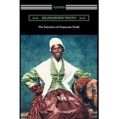 Narrative of Sojourner Truth: A Northern Slave