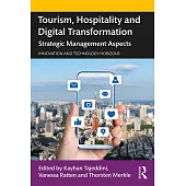 Tourism, Hospitality and Digital Transformation: Strategic Management Aspects