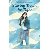 Staring Down the Tiger: Stories of Hmong American Women
