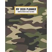 My 2020 Calendar Planner: Camo Design - 2020 Daily, Weekly a Monthly Calendar Planner - January to December - 110 Pages (8x10)