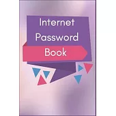 Internet Password Book Notebook Journal: Premium Passkey Record Journal Logbook To Protect Usernames Passwords Internet Web Addresses Login And Privat