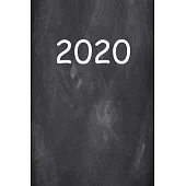 2020 Daily Planner 2020 Chalkboard Style 384 Pages: 2020 Planners Calendars Organizers Datebooks Appointment Books Agendas