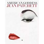 American Goddess: Jean Patchett