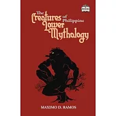 The Creatures of Philippine Lower Mythology