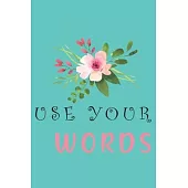 Use Your Words