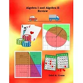 Algebra I and Algebra II Review