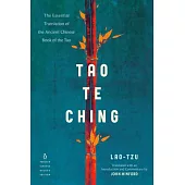 Tao Te Ching: The Essential Translation of the Ancient Chinese Book of the Tao (Penguin Classics Deluxe Edition)