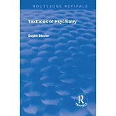 Revival: Textbook of Psychiatry (1924)