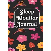 Sleep Monitor Journal: Tracking Your Sleep Patterns - Sleep Journal Log - Monitor Sleeping Habits and Insomnia