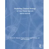 Marketing Channel Strategy: An Omni-Channel Approach