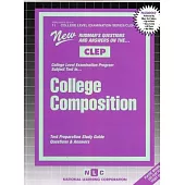 CLEP College Composition: Test Preparation Study Guide, Questions and Answers