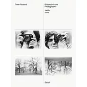 Timm Rautert: Bildanalytische Photographie 1968-1974