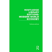 Routledge Library Editions: Modern World Economy