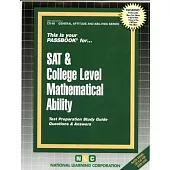 SAT & College Level Mathematical Ability: Passbooks Study Guide