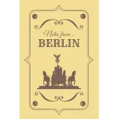 Notes from Berlin: Blank Lined Vintage Themed Journal Brandenburg Gate