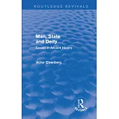 Man, State and Deity: Essays in Ancient History