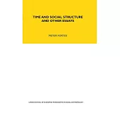 Time and Social Structure and Other Essays