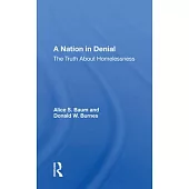 A Nation in Denial: The Truth about Homelessness
