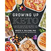 Growing Up Keto