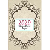 2020 Restaurant Review Journal: Excellent Restaurant Review Journal For Food Writers. This Restaurant Review Journal Notebook is great gifts for food