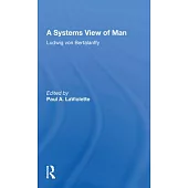 A Systems View of Man