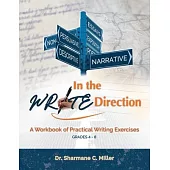 In the Write Direction: A Workbook of Practical Writing Exercises