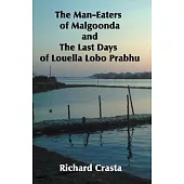 The Man-eaters of Malgoonda and the Last Days of Louella Lobo Prabhu