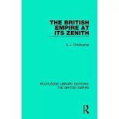 The British Empire at Its Zenith