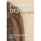 Pirated Destiny