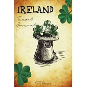 Ireland Travel Journal: Blank Lined Notebook for Travels and Adventure Pocket Size Cloverleaf Matte Cover 6 X 9 Inches 15.24 X 22.86 Centimetr