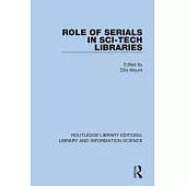 Role of Serials in Sci-Tech Libraries