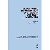 Electronic Information Systems in Sci-Tech Libraries