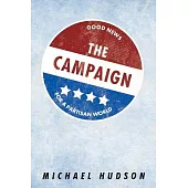 The Campaign: Good News for a Partisan World