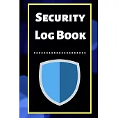 Security Log Book: Security Incident Log Book