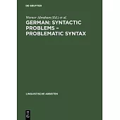 German: Syntactic Problems - Problematic Syntax