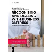 Recognising and Dealing with Business Distress: Building Resilient Companies