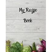 My Recipe Book: Blank Recipe Journal to Write in for Women, Food Cookbook Design, 120 places for recipes, Perfect gifts for women (126