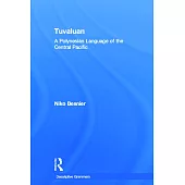 Tuvaluan: A Polynesian Language of the Central Pacific.