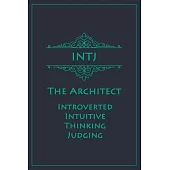 INTJ - The Architect (Introverted, Intuitive, Thinking, Judging): Myers-Briggs Notebook for Masterminds/Architects - Vintage Teal Edition - Cream Pape